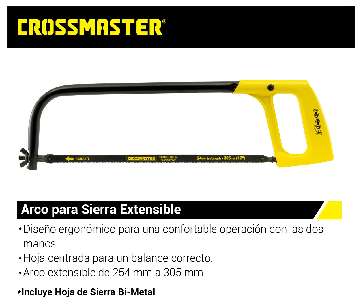ARCO SIERRA ECONOM. 305mm CROSS
